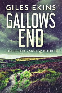 Gallows End - Giles Ekins - E-Book