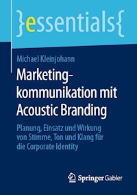 Marketingkommunikation mit Acoustic Branding - Michael Kleinjohann - E-Book