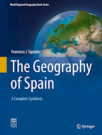 The Geography of Spain - Francisco J. Tapiador - E-Book