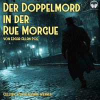 Der Doppelmord in der Rue Morgue - Edgar Allan Poe - Hörbuch
