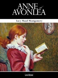 Anne of Avonlea - Lucy Maud Montgomery - E-Book