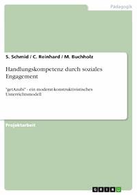 Handlungskompetenz durch soziales Engagement - S. Schmid - E-Book