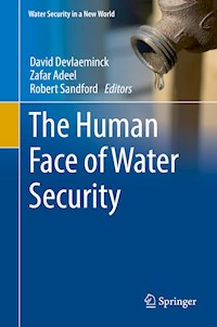 The Human Face of Water Security -  - E-Book