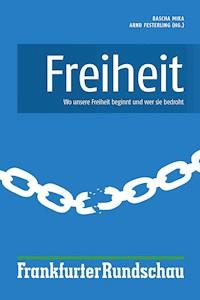 Freiheit - Bascha Mika - E-Book