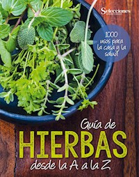 Guía de hierbas desde la A a la Z - Varios autores - E-Book