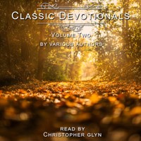 Classic Devotionals Volume Two - Christopher Glyn - Hörbuch