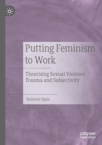 Putting Feminism to Work - Suzanne Egan - E-Book