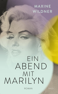 Ein Abend mit Marilyn - Maxine Wildner - E-Book