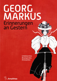 Erinnerungen an Gestern - Georg Markus - E-Book