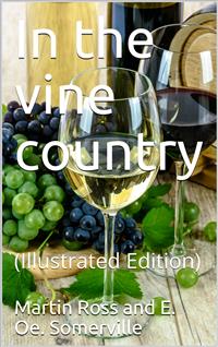 In the vine country - E. Oe. Somerville - E-Book