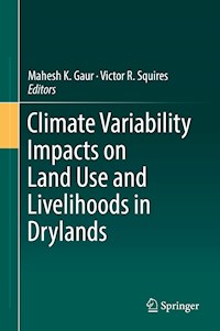 Climate Variability Impacts on Land Use and Livelihoods in Drylands -  - E-Book