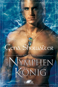 Atlantis - Der Nymphenkönig - Gena Showalter - E-Book
