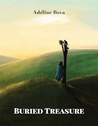 Buried Treasure - Addline Bova - E-Book