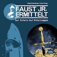 Faust jr. ermittelt. Der Schatz der Nibelungen - Sven Preger - Hörbuch