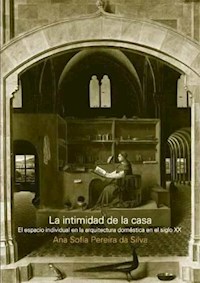La intimidad de la casa - Ana Sofía Pereira Da Silva - E-Book