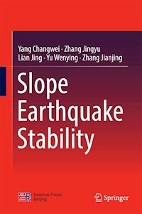 Slope Earthquake Stability - Yang Changwei - E-Book