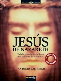 Jesús de Nazareth - Antonio Las Heras Padovani - E-Book