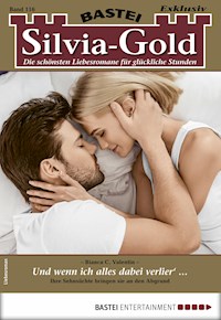 Silvia-Gold 116 - Bianca C. Valentin - E-Book