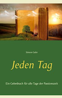 Jeden Tag - Simon Gahr - E-Book