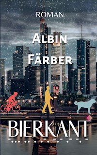 Bierkant - Albin Färber - E-Book