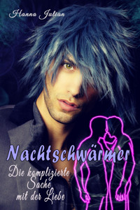 Nachtschwärmer - Hanna Julian - E-Book