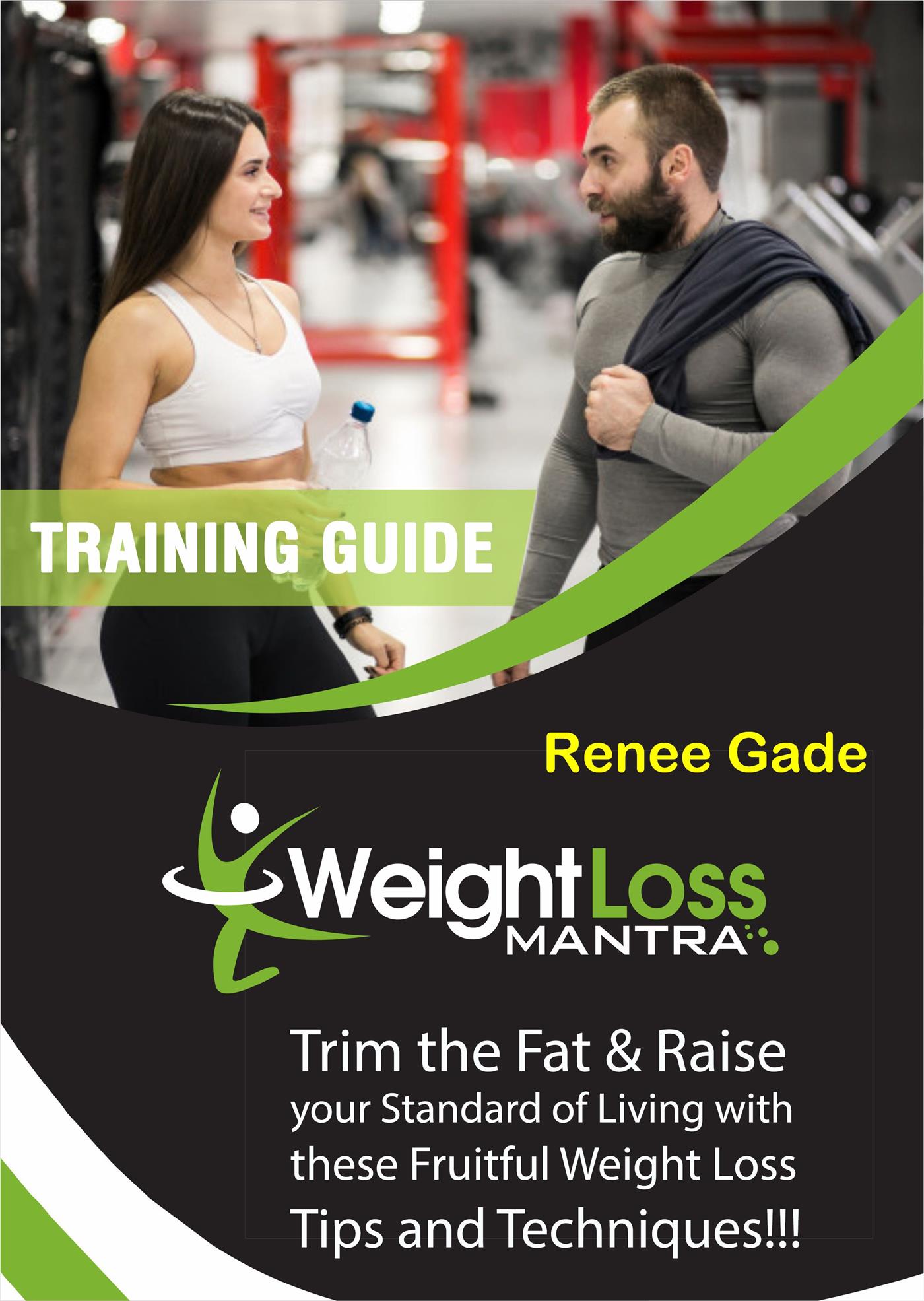 Weight Loss Mantra - Renee Gade - E-Book