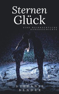 Sternenglück - Stefanie Bender - E-Book