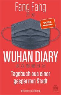 Wuhan Diary - Fang Fang - E-Book