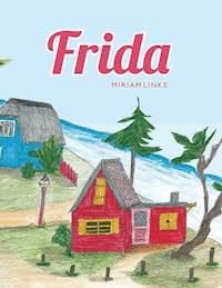 Frida: 14 lustige Vorlesegeschichten - Miriam Linke - E-Book