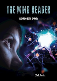 The mind reader - Ricardo Soto García - E-Book