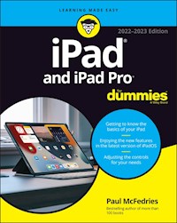iPad and iPad Pro For Dummies, 2022-2023 Edition - Paul McFedries - E-Book