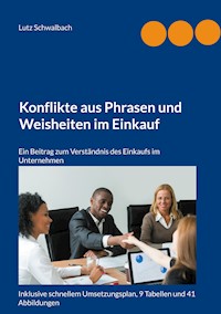 Konflikte aus Phrasen und Weisheiten im Einkauf - Lutz Schwalbach - E-Book