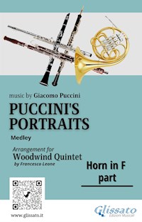 French Horn in F part of "Puccini's Portraits" for Woodwind Quintet - Giacomo Puccini - E-Book