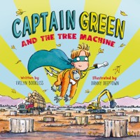 Captain Green and the Tree Machine - Evelyn Bookless - Hörbuch