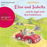 Eliot und Isabella und die Jagd nach dem Funkelstein - Eliot und Isabella, Band 2 (Szenische Lesung) - Ingo Siegner - Hörbuch