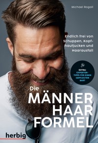 Die Männerhaar-Formel - Michael Rogall - E-Book