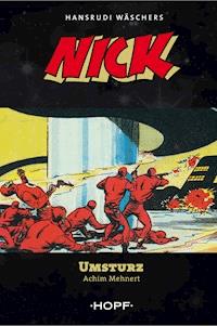Nick 2: Umsturz - Achim Mehnert - E-Book