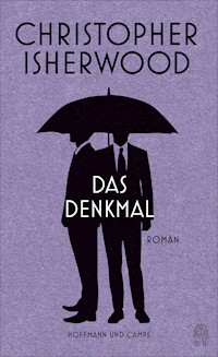 Das Denkmal - Christopher Isherwood - E-Book
