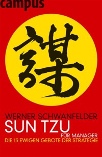 Sun Tzu für Manager - Werner Schwanfelder - E-Book