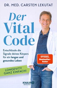 Der Vital-Code - Dr. med. Carsten Lekutat - E-Book