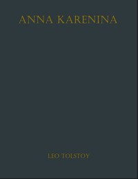 Anna Karenina - Leo Tolstoy - E-Book