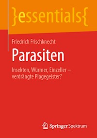 Parasiten - Friedrich Frischknecht - E-Book