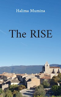 The rise - Halima Mumina - E-Book