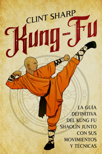 Kung-fu - Clint Sharp - E-Book