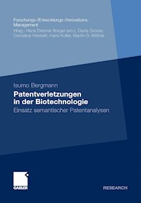Patentverletzungen in der Biotechnologie - Isumo Bergmann - E-Book