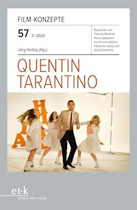 FILM-KONZEPTE 57 - Quentin Tarantino -  - E-Book