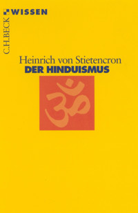 Der Hinduismus - Heinrich von Stietencron - E-Book