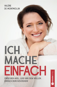 Ich mache einfach - Valérie de Montmollin - E-Book