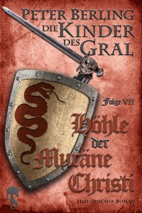 Höhle der Muräne Christi - Peter Berling - E-Book