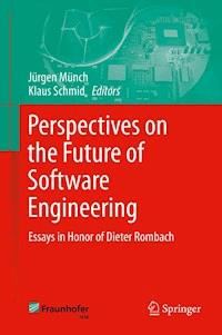 Perspectives on the Future of Software Engineering -  - E-Book